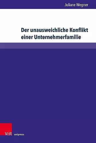 Der unausweichliche Konflikt einer Unternehmerfamilie cover