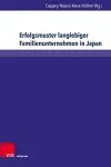 Erfolgsmuster langlebiger Familienunternehmen in Japan cover