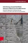 Zeiterfahrung und gesellschaftlicher Umbruch in Fiktionen der Post-DDR-Literatur cover