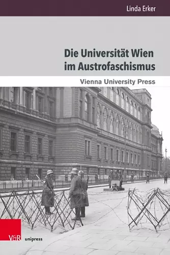 Die Universitat Wien im Austrofaschismus cover