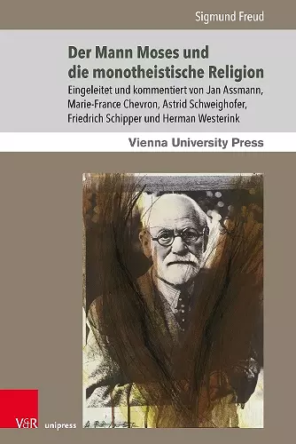 Der Mann Moses und die monotheistische Religion cover