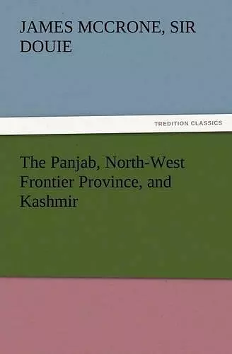 The Panjab, North-West Frontier Province, and Kashmir cover