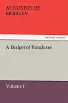 A Budget of Paradoxes, Volume I cover