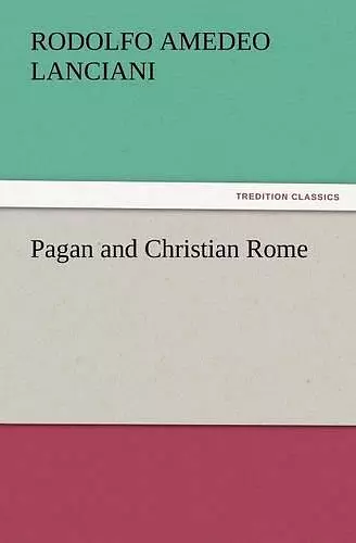 Pagan and Christian Rome cover