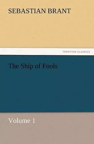 The Ship of Fools, Volume 1 cover