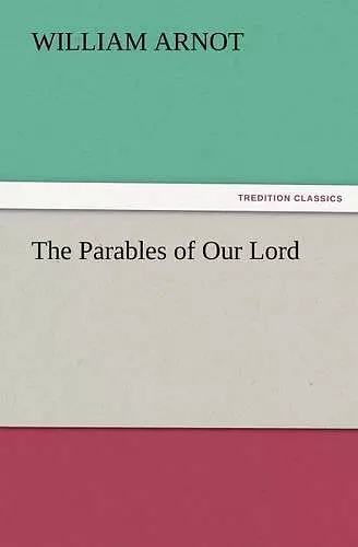 The Parables of Our Lord cover