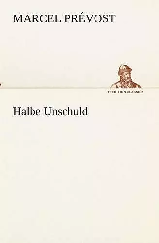 Halbe Unschuld cover