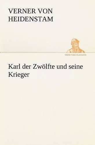 Karl Der Zwolfte Und Seine Krieger cover