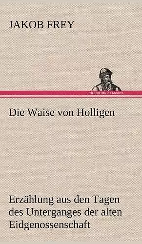 Die Waise Von Holligen cover