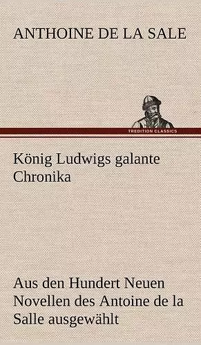 Konig Ludwigs Galante Chronika cover