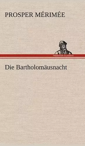 Die Bartholomausnacht cover