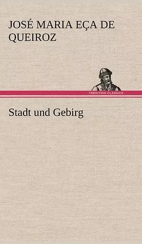 Stadt Und Gebirg cover