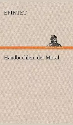 Handbuchlein Der Moral cover