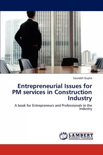 Entrepreneurial Issues for PM services in Construction Industry cover