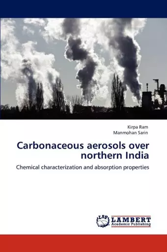 Carbonaceous Aerosols Over Northern India cover
