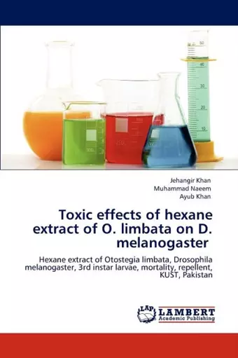 Toxic effects of hexane extract of O. limbata on D. melanogaster cover