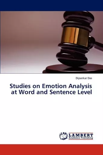 Studies on Emotion Analysis at Word and Sentence Level cover