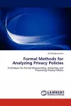 Formal Methods for Analyzing Privacy Policies cover