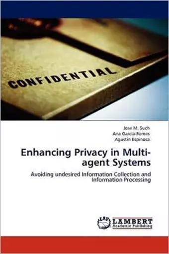 Enhancing Privacy in Multi-Agent Systems cover