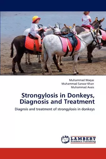 Strongylosis in Donkeys, Diagnosis and Treatment cover