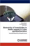 Biotoxicity of Insecticides in Aedes aegypti & Culex quinquefasciatus cover