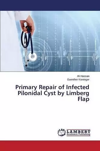 Primary Repair of Infected Pilonidal Cyst by Limberg Flap cover