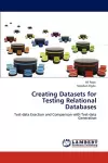 Creating Datasets for Testing Relational Databases cover