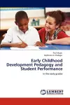 Early Childhood Development Pedagogy and Student Performance cover