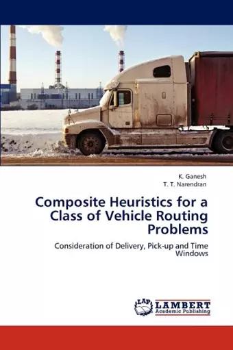 Composite Heuristics for a Class of Vehicle Routing Problems cover