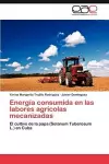 Energia Consumida En Las Labores Agricolas Mecanizadas cover