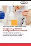 Manglares y Bacillus Thuringiensis En Colombia cover