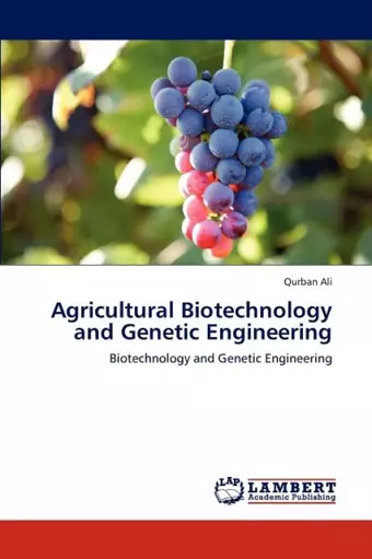 Agricultural Biotechnology and Genetic Engineering cover