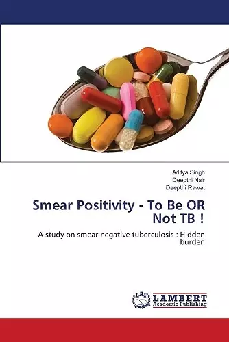 Smear Positivity - To Be OR Not TB ! cover