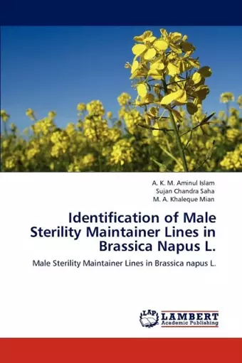 Identification of Male Sterility Maintainer Lines in Brassica Napus L. cover