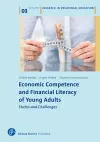 Economic Competence and Financial Literacy of Young Adults cover