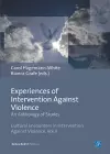 Experiences of Intervention Against Violence cover