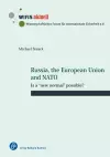 Russia, the European Union and NATO cover