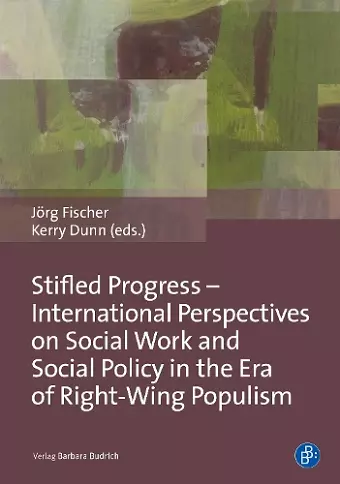 Stifled Progress – International Perspectives on Social Work and Social Policy in the Era of Right-Wing Populism cover