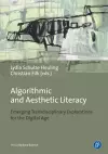 Algorithmic and Aesthetic Literacy cover