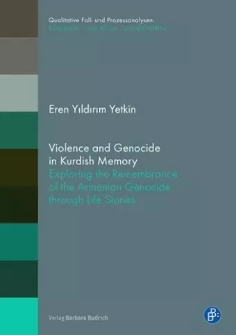 Violence and Genocide in Kurdish Memory cover