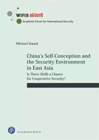 China's Self-Conception and the Security Environment in East Asia cover