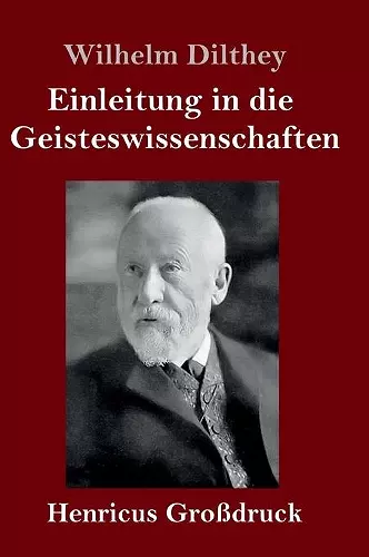 Einleitung in die Geisteswissenschaften (Großdruck) cover