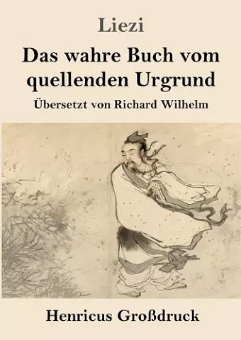 Das wahre Buch vom quellenden Urgrund (Großdruck) cover