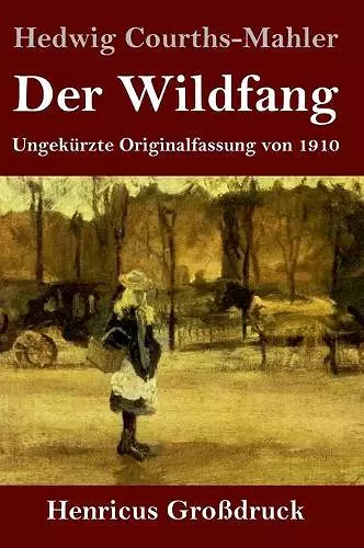 Der Wildfang (Großdruck) cover