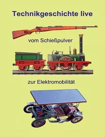 Vom Schießpulver zur Elektromobilität cover