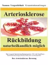 Arteriosklerose Rückbildung naturheilkundlich möglich cover