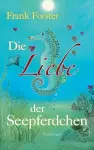 Die Liebe der Seepferdchen cover