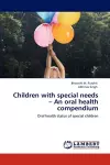 Children with special needs - An oral health compendium cover