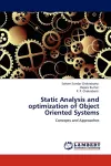 Static Analysis and optimization of Object Oriented Systems cover