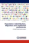 Population redistribution, Migration and residential preferences cover